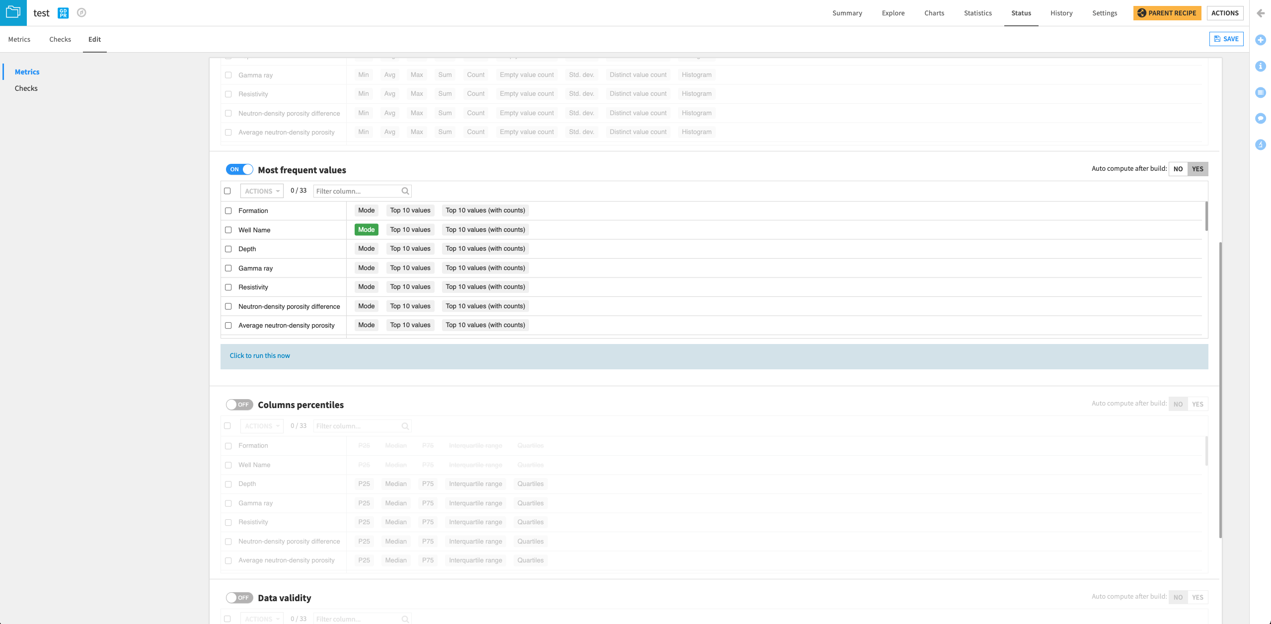 Create a new metric : mode of Well Name.