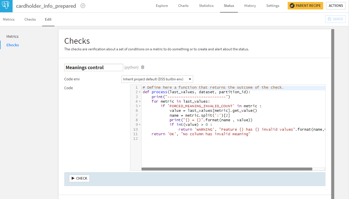 Defining a custom check on the feature group.