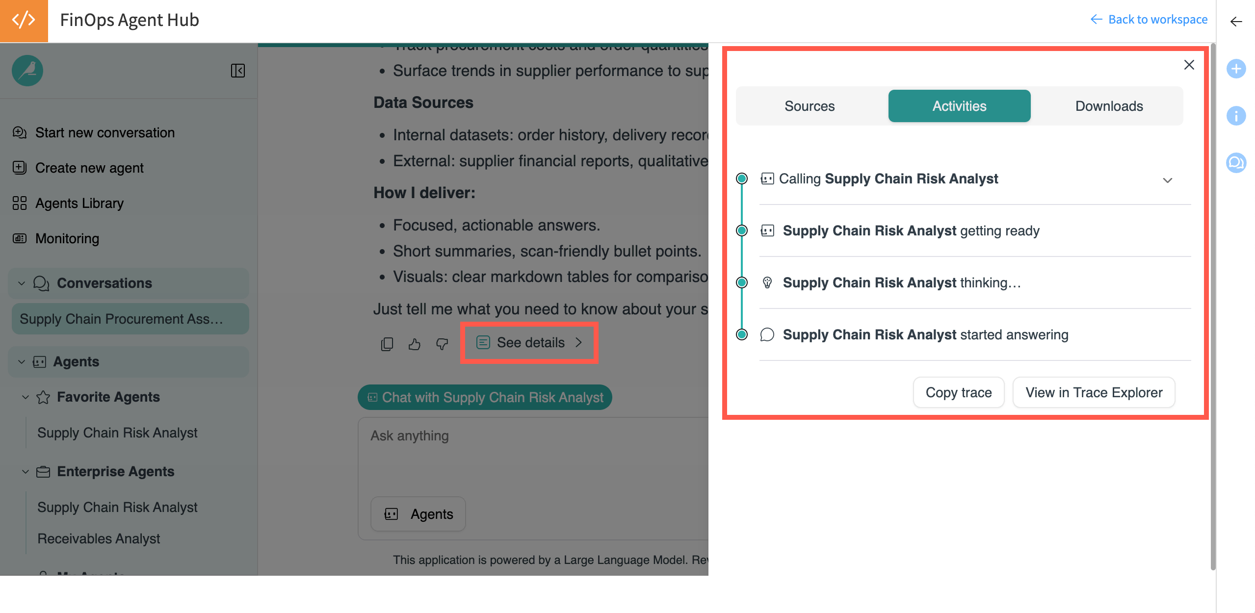 The Agent Hub provides details on agent activities.
