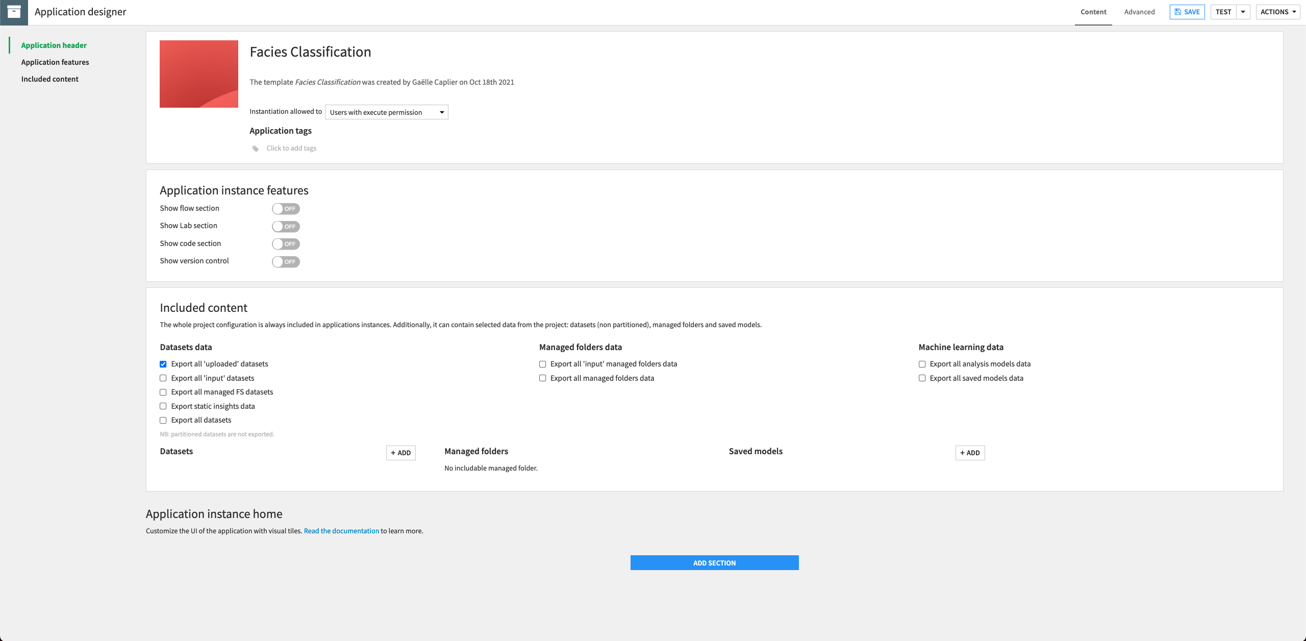 In the application designer, select the option to “Export all 'uploaded' datasets”.