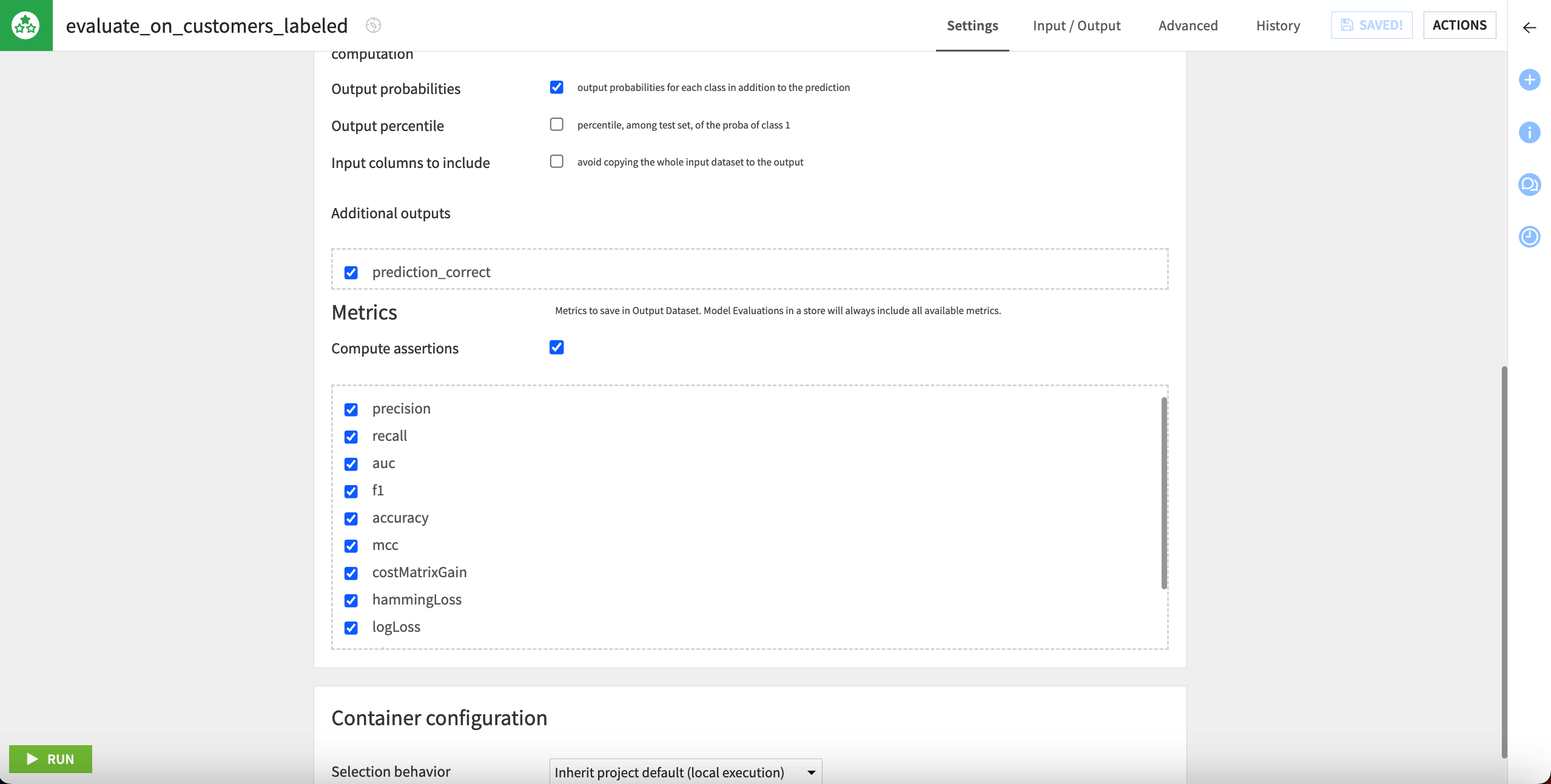 Evaluate recipe outputs.