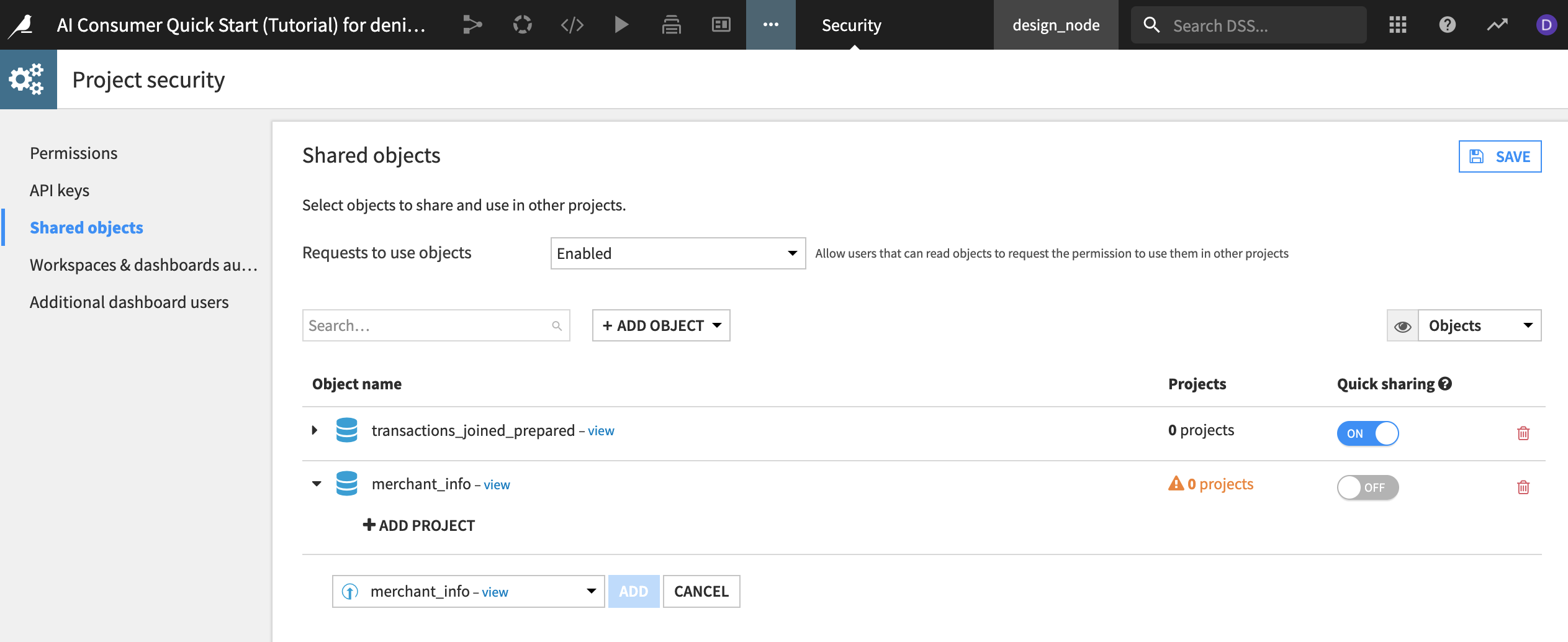 Quick sharing settings in the Shared objects panel in the Security page.