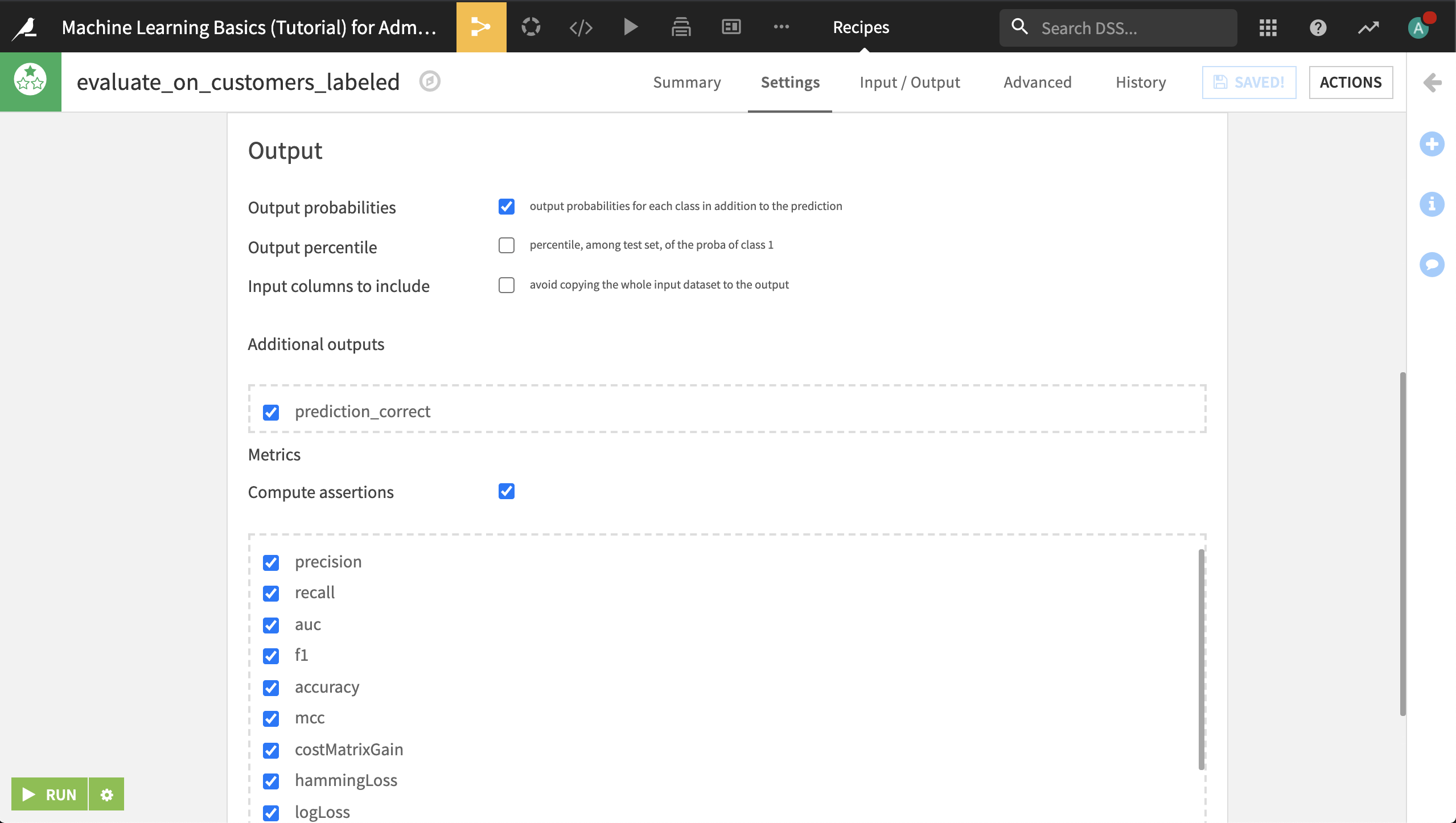 Evaluate recipe outputs