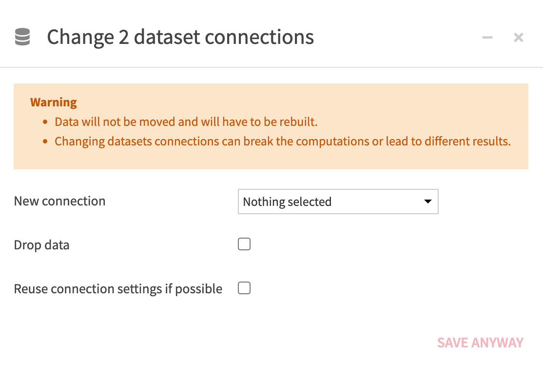 Dataiku screenshot showing warning when changing the connection of a dataset.