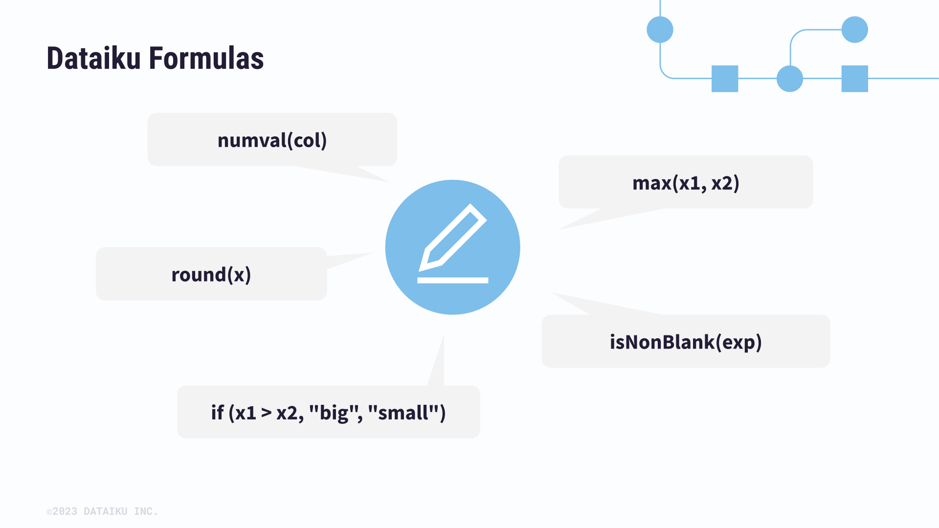 A slide showing a few examples of various Dataiku formulas.